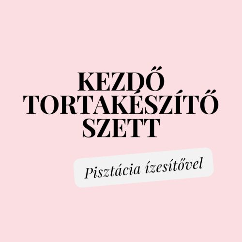 Tortakészítő szett - Pisztácia ízesítővel